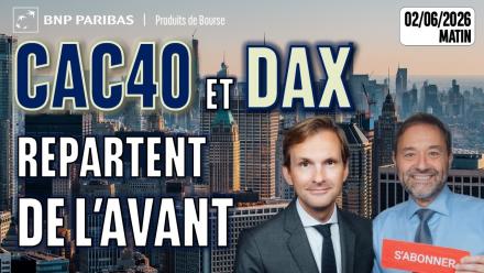CAC et DAX repartent de l'avant - 100 % Marchés - 02/06/2026 - M