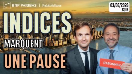LES INDICES MARQUENT UNE PAUSE ! - 100 % Marchés - 03/06/2026 - S