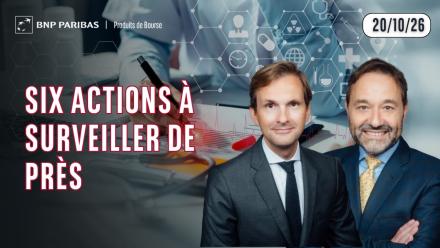 SANTÉ : LES 6 ACTIONS DU MOMENT !! - 100 % Marchés - 20/10/26