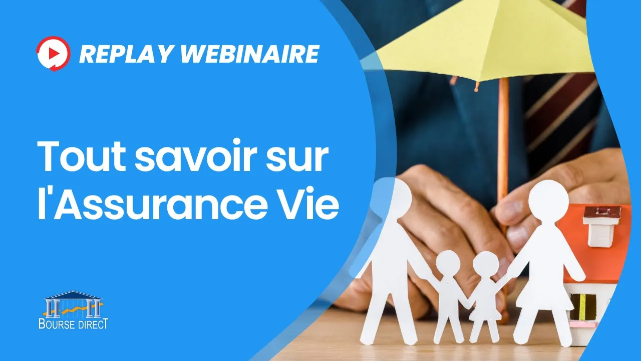 Tout savoir sur l'Assurance Vie